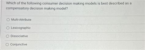 Image result for Compensatory Decision Model