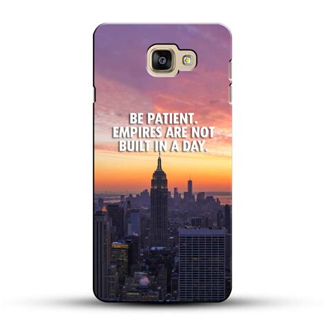 COLORflow Samsung C9 / C9 PRO Back Cover | Quotes (BE Patient. Empires ...