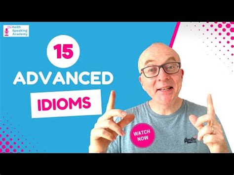 15 IELTS Speaking Idioms for 9 bands Video Lecture