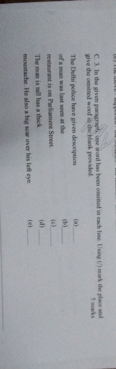 C. 3. In the given paragraph, one word has been omitted in each line ...