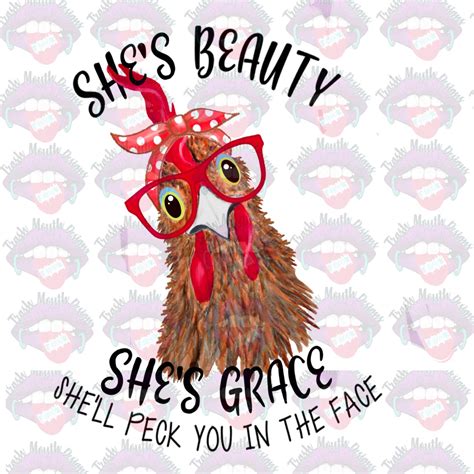 Shes Beauty Shes Grace She'll Peck You in the Face - Etsy UK