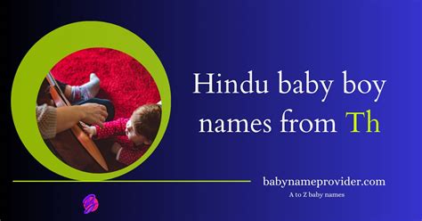 Best 2025 ᐅ Hindu baby boy names starting with Th, Tha, Thi, Thu, Tho ...