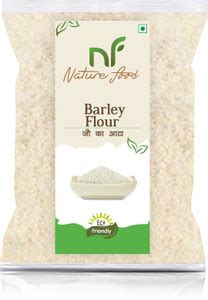 Nature food Best Quality Barley Flour/ Jau Atta - 3KG Pack Price in ...