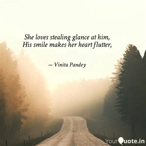 She loves stealing glance... | Quotes & Writings by Vinita Pandey ...