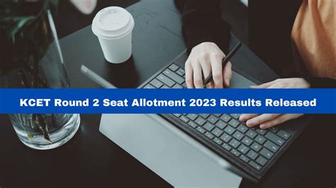 KCET Round 2 Seat Allotment 2023 Results Released At kea.kar.nic.in ...