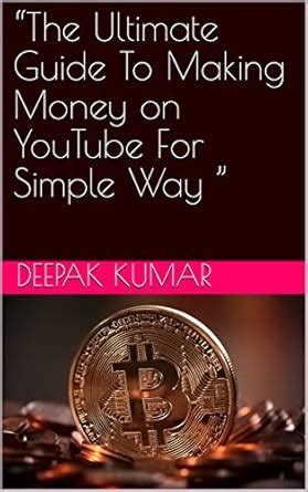 “The Ultimate Guide To Making Money on YouTube For Simple Way ” eBook ...