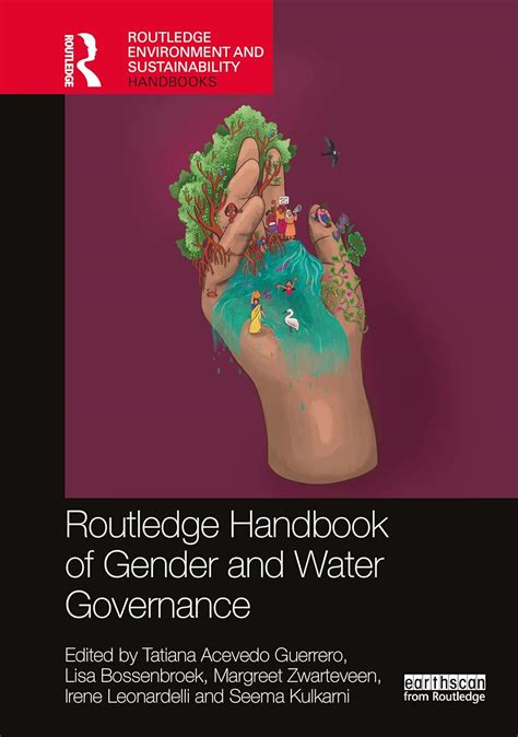 Routledge Handbook of Gender and Water Governance (Routledge ...