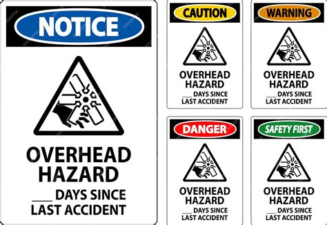 Premium Vector | Caution Sign Overhead Hazard ___ Days Since Last Accident