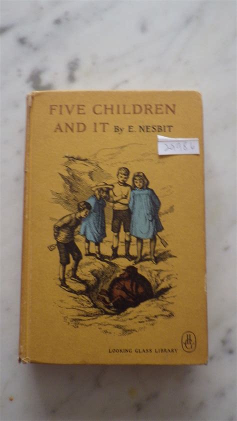 Five Children and It By E. Nesbit ,LOOKING GLASS LIBRARY #1 ON CVR ...