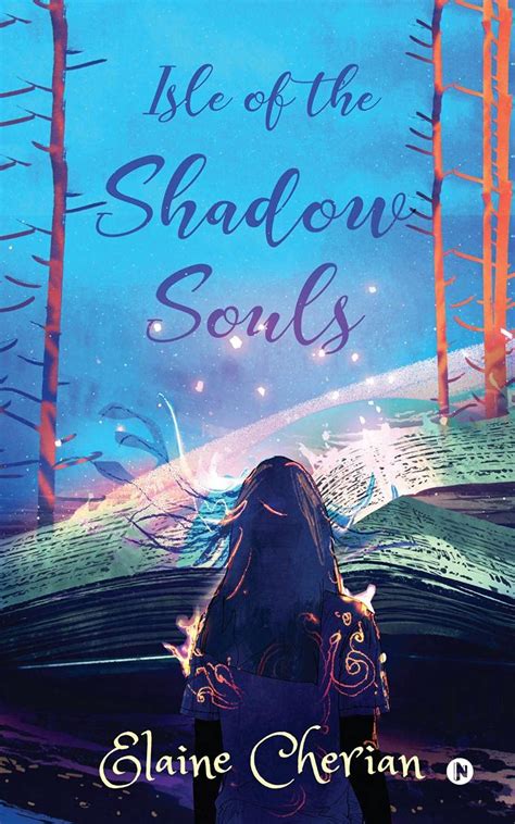 Isle of the Shadow Souls : Elaine Cherian: Amazon.in: Books
