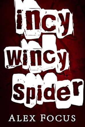 Incy Wincy Spider (Breccia Book 1) eBook : Focus, Alex: Amazon.in: Books
