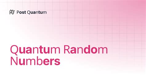 Image result for Example of Quantum Random Numbers