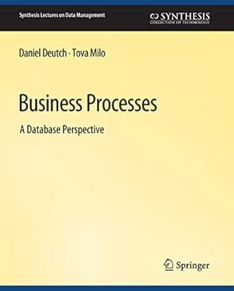 Buy Business Processes (Synthesis Lectures on Data Management) Book ...