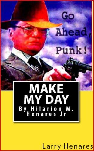 Make My Day eBook : Henares, Larry: Amazon.in: Kindle Store