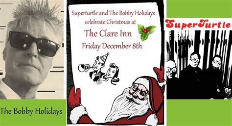 Superturtle and The Bobby Holidays celebrate Christmas at The Clare Inn ...