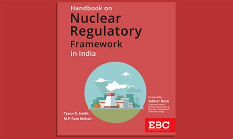 Book Review: Handbook on Nuclear Regulatory Framework in India