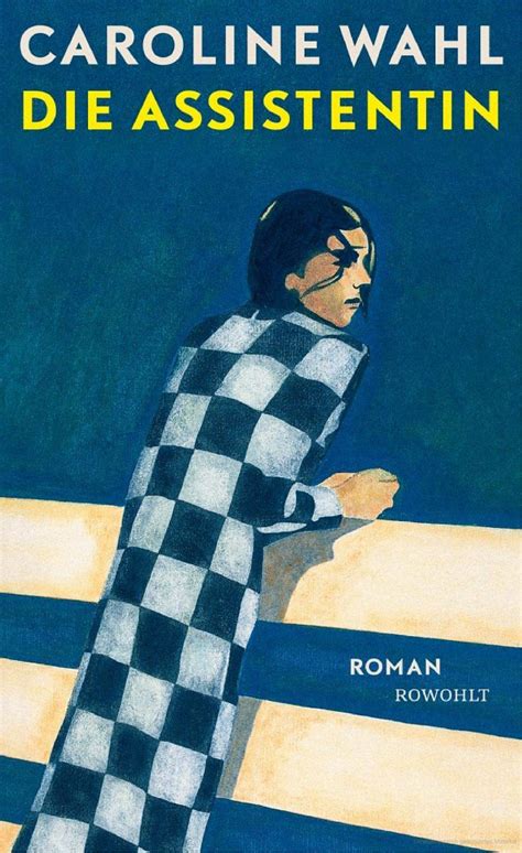 Wie findet ihr das neue Buch von Caroline Wahl: Die Assistentin ...