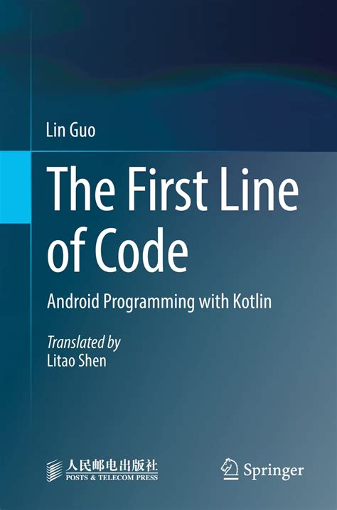 The First Line of Code: Android Programming with Kotlin : Guo, Lin ...