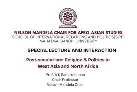 Nelson Mandela Chair for Afro-Asian Studies to host Lecture on Post ...