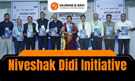 Niveshak Didi Initiative, Aim, Significance, Key Facts, Latest News