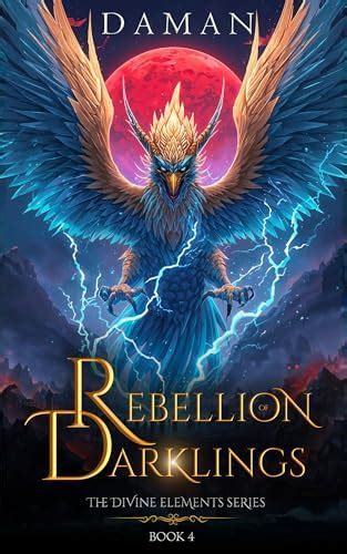 Rebellion of Darklings: A Xianxia Cultivation Fantasy (The Divine ...