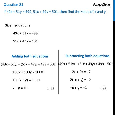 [Class 10] If 49x + 51y = 499, 51x + 49y = 501, find value of x and y