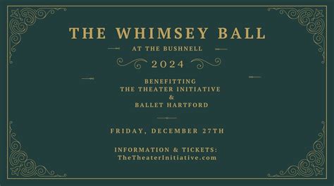 The Whimsey Ball | 2024, The Bushnell, Hartford, 27 December 2024 ...