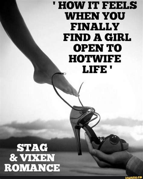 "HOW IT FEELS WHEN YOU FINALLY FIND A GIRL OPEN TO HOTWIFE LIFE STAG ...