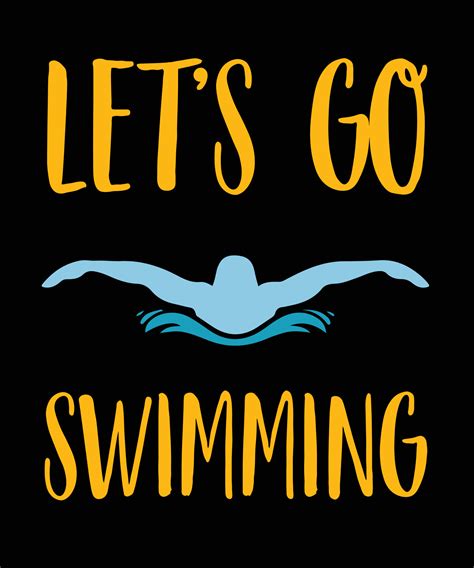 LET'S GO SWIMMING T-SHIRT DESIGN 13497508 Vector Art at Vecteezy