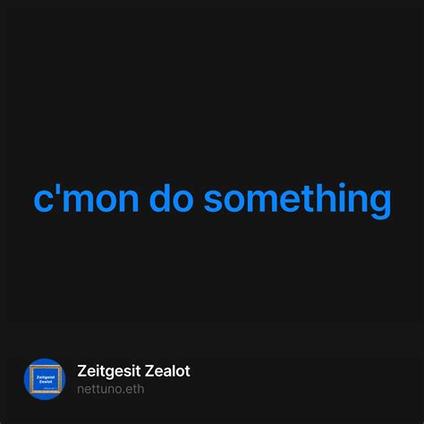 c'mon do something - Collection | OpenSea