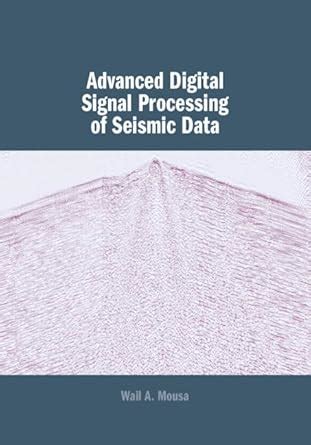 Buy Advanced Digital Signal Processing of Seismic Data Book Online at ...