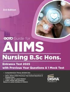 Go To Guide for AIIMS Nursing B.Sc. Hons. Entrance Test 2025 with ...