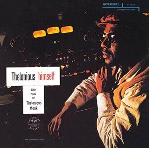 Thelonious Himself: Monk, Thelonious: Amazon.in: Music}