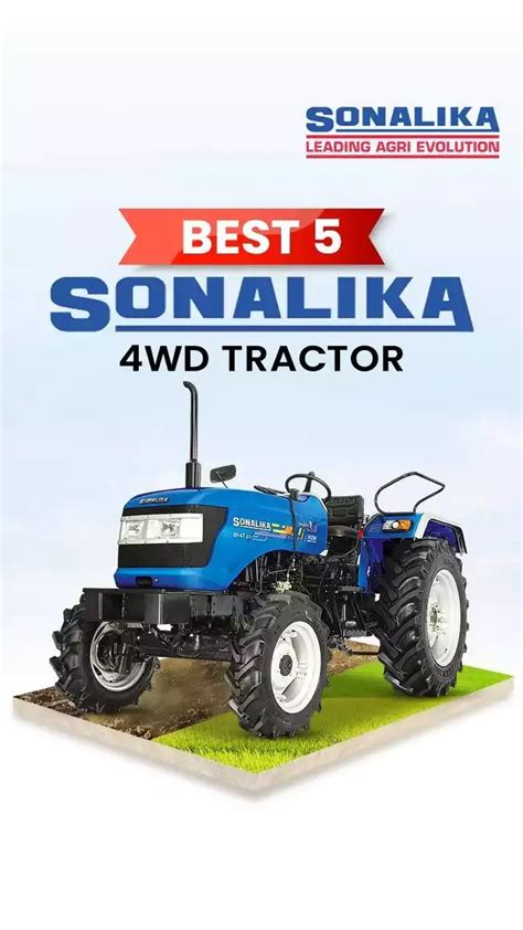 Best 5 Selling Sonalika 4WD Tractor in India