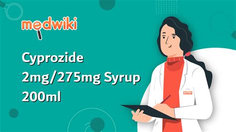 Cyprozide 2mg/275mg Syrup 200ml - Uses, Side Effects, Price, and Dosage ...