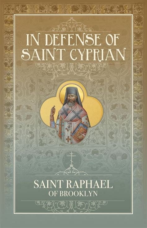 In Defense of St. Cyprian: With Reference to St. Nikodemos and the ...