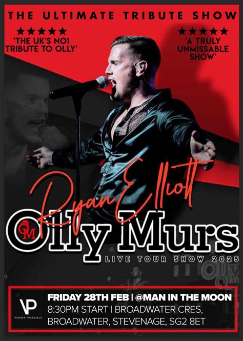 Olly Murs - The Ultimate Tribute Show With Ryan Elliott, Man in Moon ...