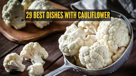 5 desi gobi dishes among the '29 Best Dishes with Cauliflower' as rated ...