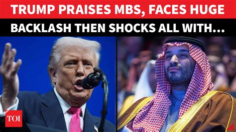 Trump Applauds MBS, Backlash Spills In — Then He Drops A Shocker On ...