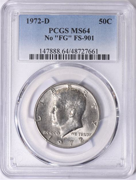 1972-D Kennedy Half Dollar No "FG" FS-901 PCGS MS-64 (Item 1717627 ...