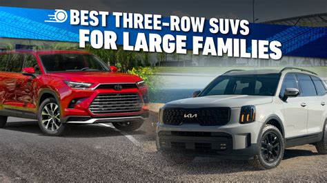 Best Three-Row SUVs For Large Families In 2025
