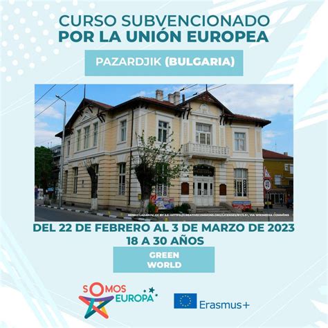 Green World (Pazardjik, Bulgaria) - Somos Europa