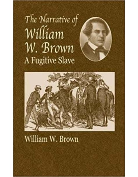 Narrative of William Wells Brown - Whitney Plantation Gift Store
