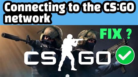 CS GO Connection Problems 的图像结果