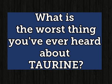 Taurine, bad Zodiac jokes, and bull sperm- Book Excerpt of the Week ...