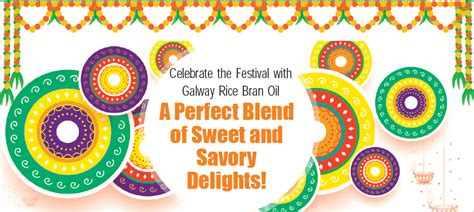 Celebrate the Festival with Galway Rice Bran Oil - A Perfect Blend of ...