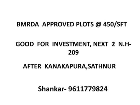 FOR SALE-PLOTS@RS. 450/SFT, AFTER KANAKPURA, SATHANURU, BMRDA APP ...