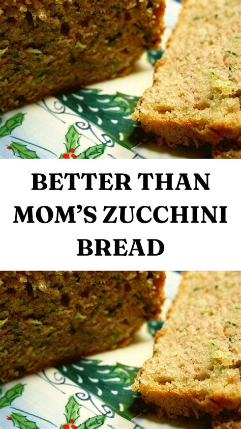 Better than mom s zucchini bread – Artofit