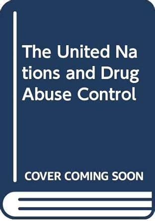 Buy The United Nations and drug abuse control Book Online at Low Prices ...