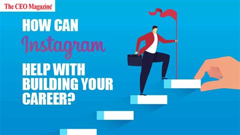How can Instagram help with building your career?